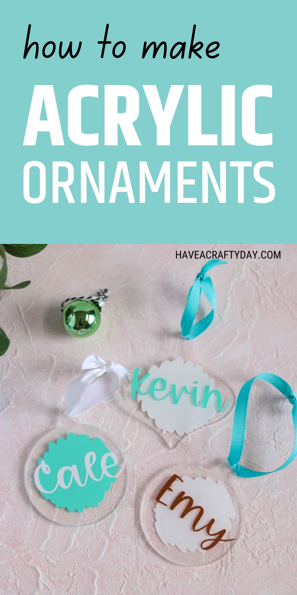 Make a DIY Acrylic Ornament with Cricut for Christmas Have a Crafty Day