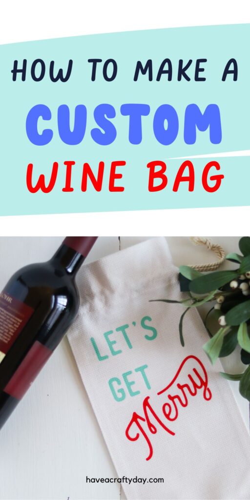 Custom wine bag made with Cricut infusible ink 