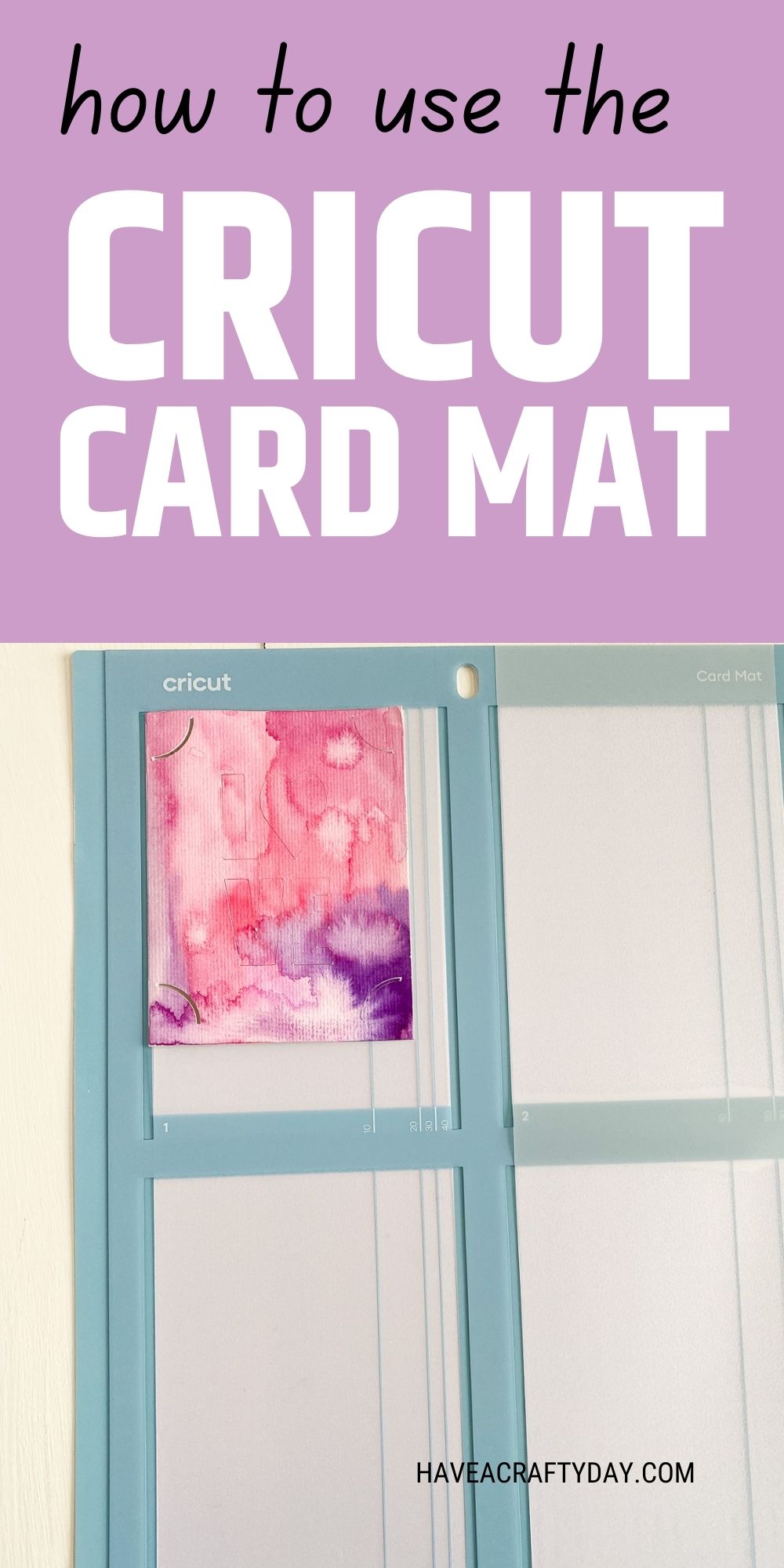 How to Use a Cricut Card Mat Have a Crafty Day